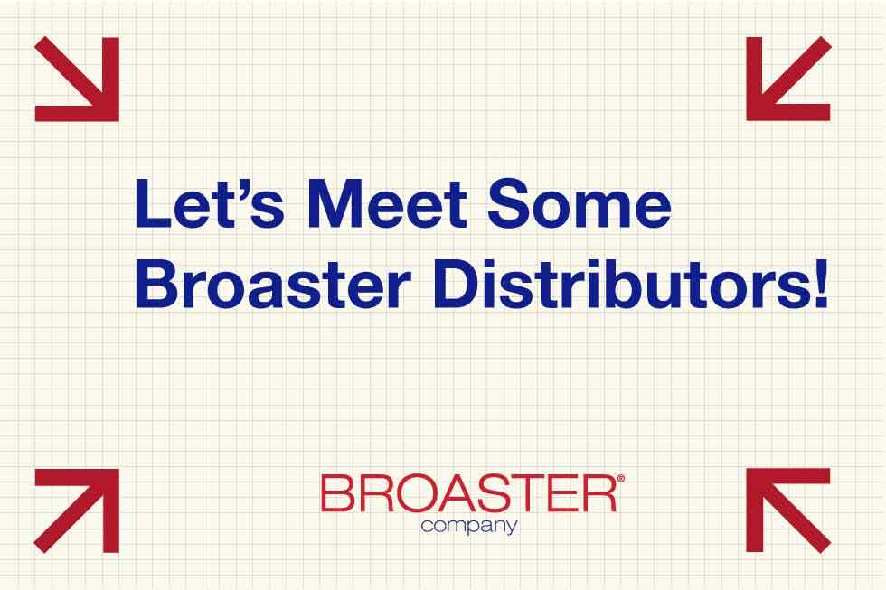 Let’s meet some Broaster Company distributors!