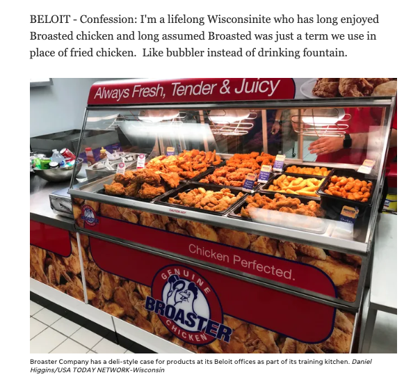 Broasted chicken is a Wisconsin invention and supper club staple. The recipe is a secret.