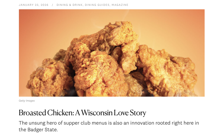Broasted Chicken: A Wisconsin Love Story article in Milwaukee Magazine